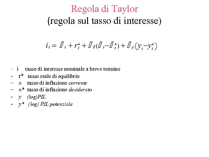 Regola di Taylor (regola sul tasso di interesse) i tasso di interesse nominale a