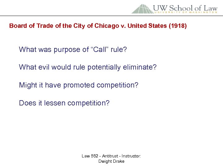 Board of Trade of the City of Chicago v. United States (1918) What was
