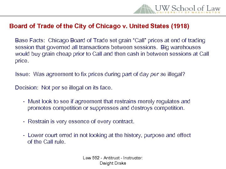 Board of Trade of the City of Chicago v. United States (1918) Base Facts: