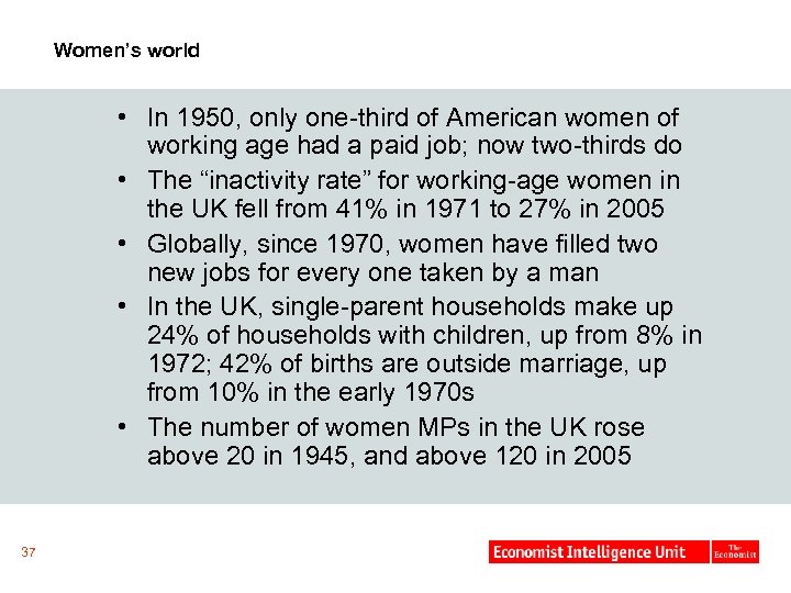 Women’s world • In 1950, only one-third of American women of working age had