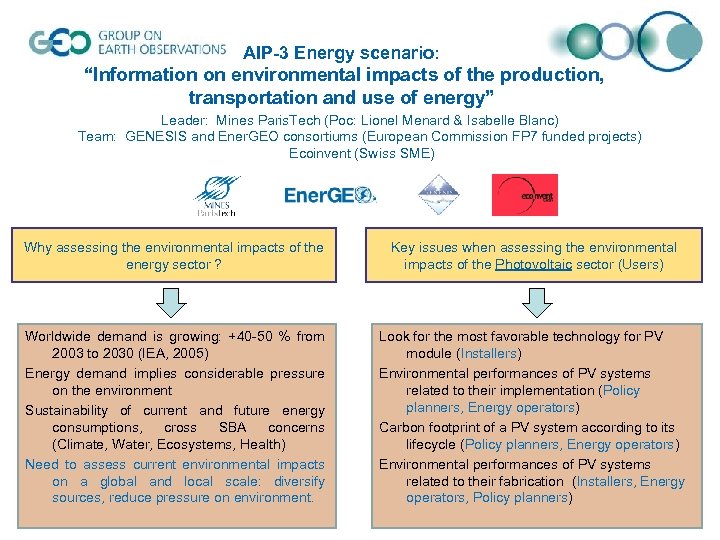 AIP-3 Energy scenario: “Information on environmental impacts of the production, transportation and use of