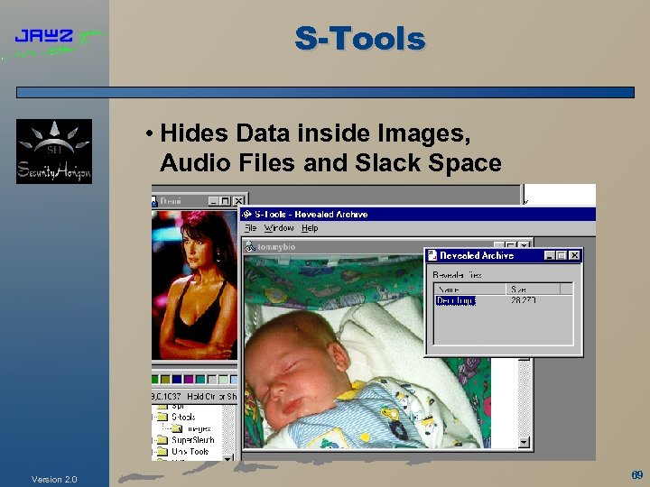S-Tools • Hides Data inside Images, Audio Files and Slack Space Version 2. 0