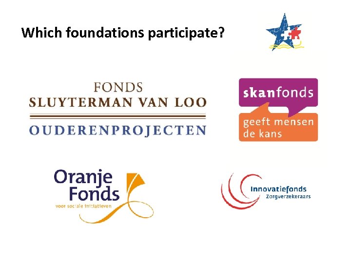 Which foundations participate? 
