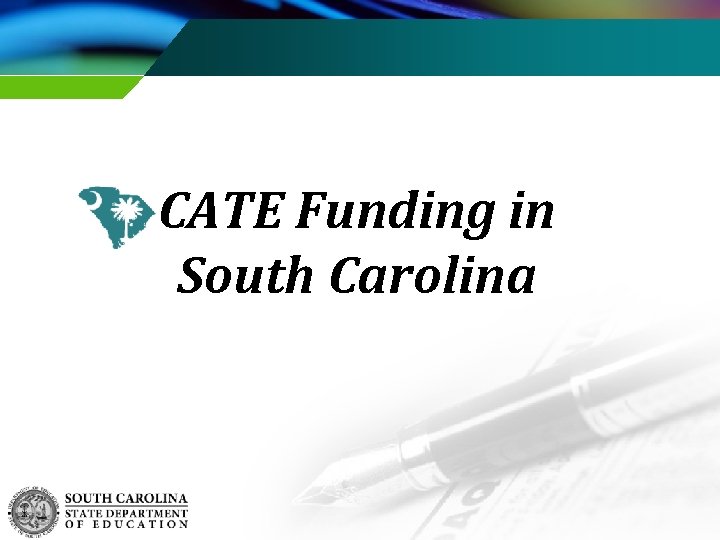 CATE Funding in South Carolina 