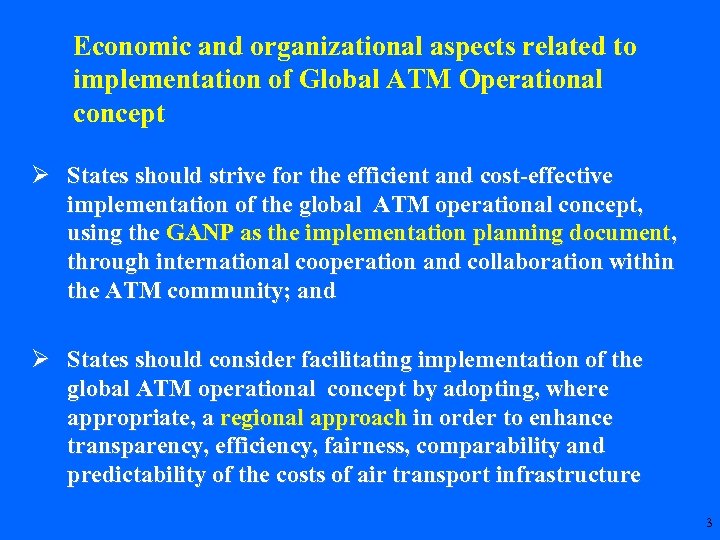 Economic and organizational aspects related to implementation of Global ATM Operational concept Ø States