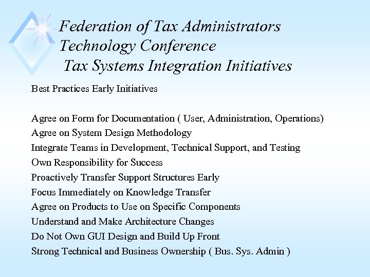 Federation of Tax Administrators Technology Conference Tax Systems Integration Initiatives Best Practices Early Initiatives