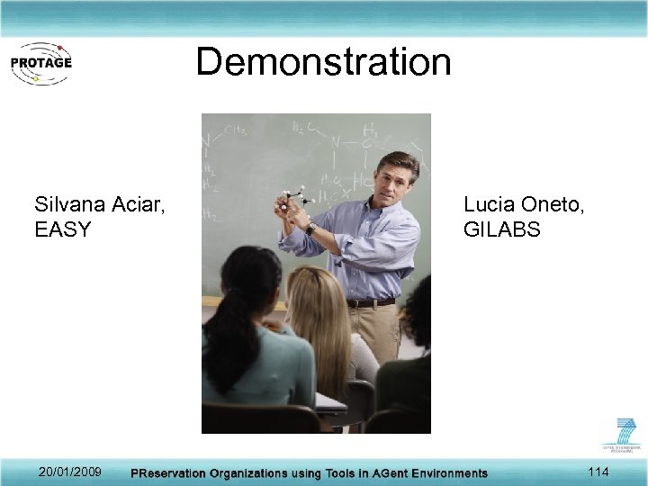 Demonstration Silvana Aciar, EASY 20/01/2009 Lucia Oneto, GILABS 114 