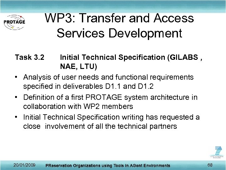 WP 3: Transfer and Access Services Development Task 3. 2 Initial Technical Specification (GILABS