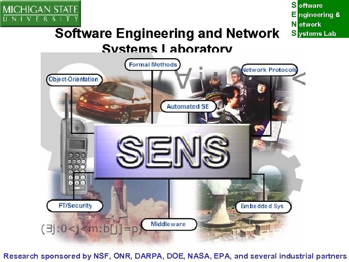 Software Engineering and Network Systems Laboratory S oftware E ngineering & N etwork S