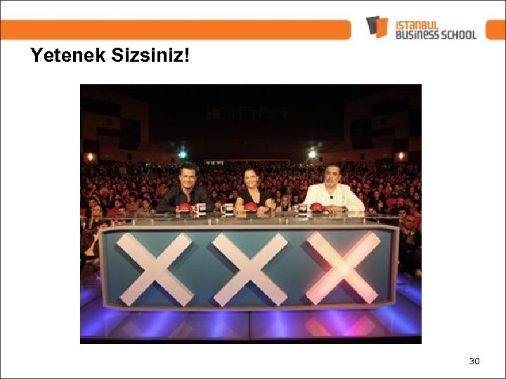 Yetenek Sizsiniz! 30 