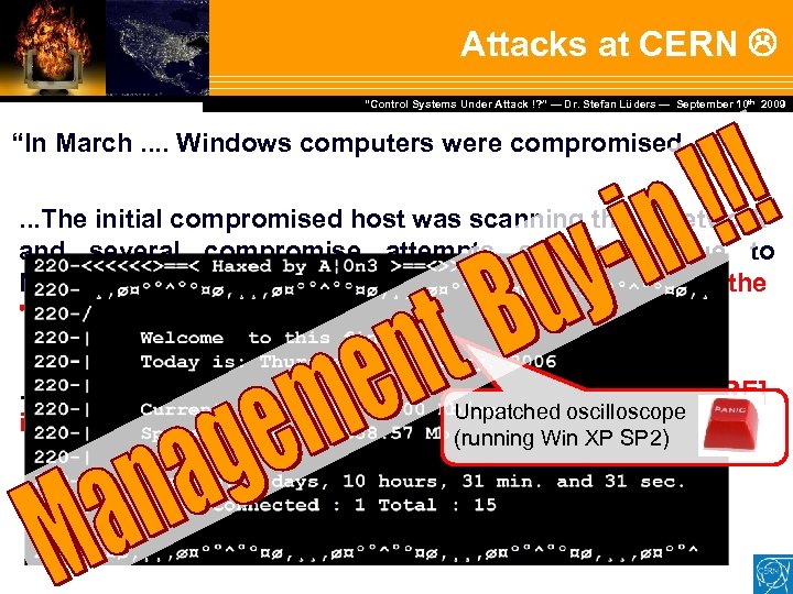 Attacks at CERN Dr. Stefan Lüders — September Februar 2007 “Control Systems Under Attack