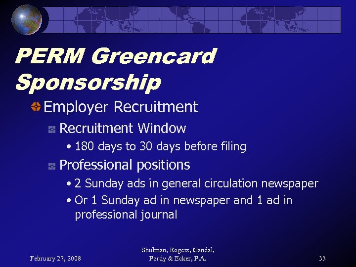 PERM Greencard Sponsorship Employer Recruitment Window • 180 days to 30 days before filing