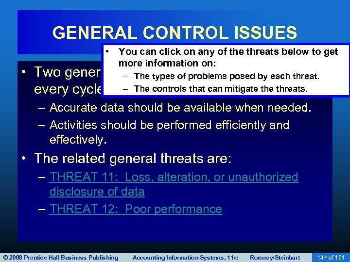 GENERAL CONTROL ISSUES • You can click on any of the threats below to