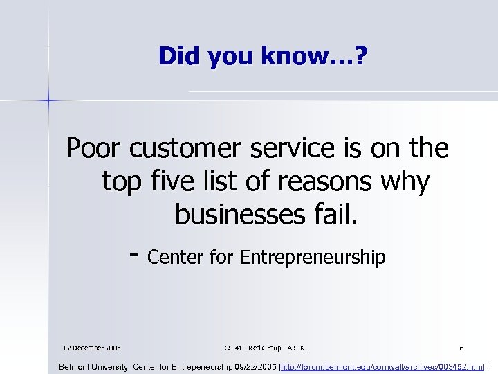 Did you know…? Poor customer service is on the top five list of reasons