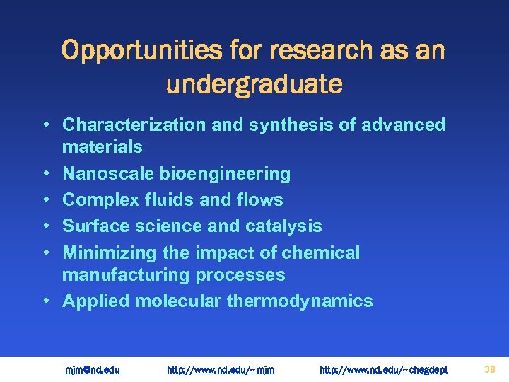 Opportunities for research as an undergraduate • Characterization and synthesis of advanced materials •