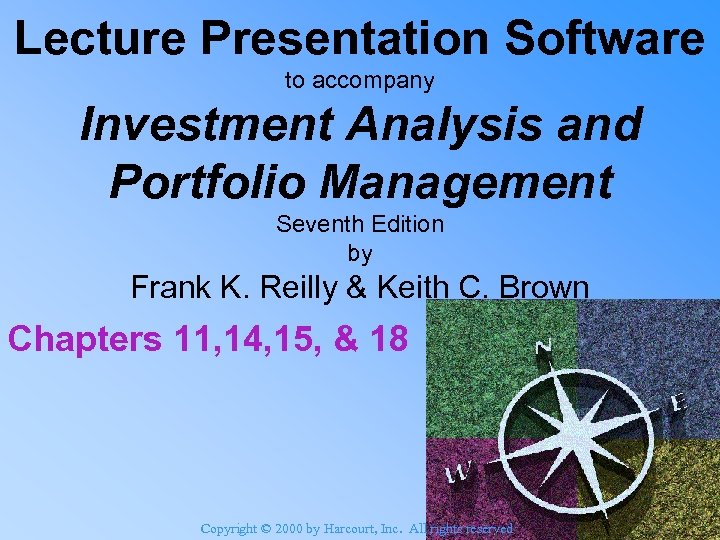 Lecture Presentation Software to accompany Investment Analysis and Portfolio Management Seventh Edition by Frank