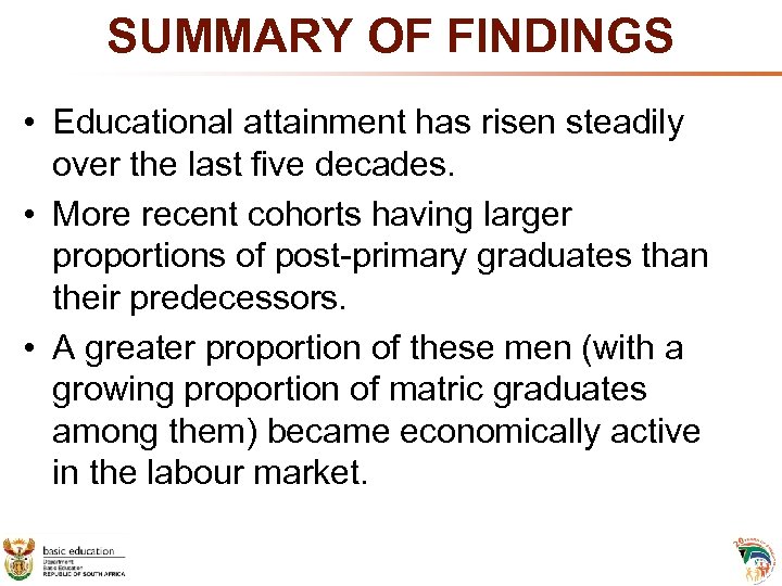 SUMMARY OF FINDINGS • Educational attainment has risen steadily over the last five decades.