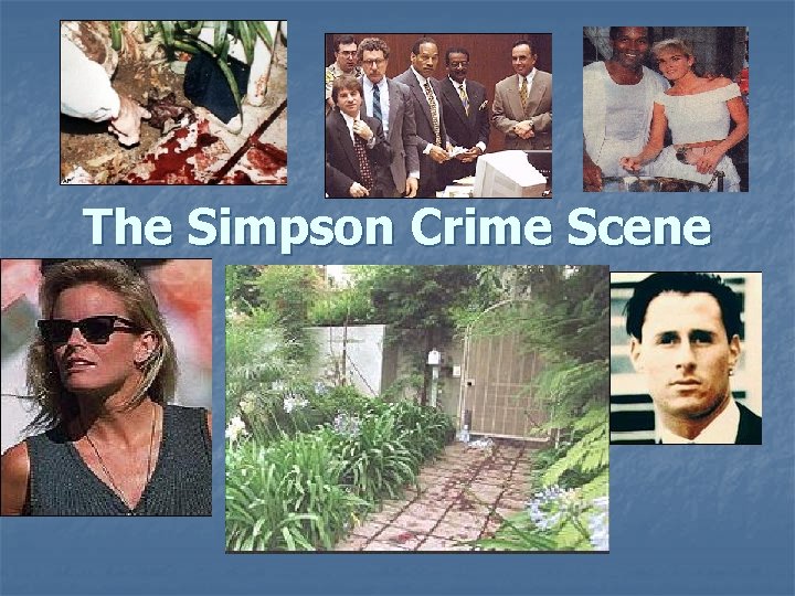 The Simpson Crime Scene 