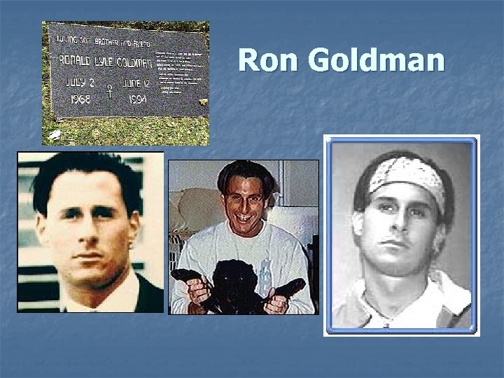  Ron Goldman 