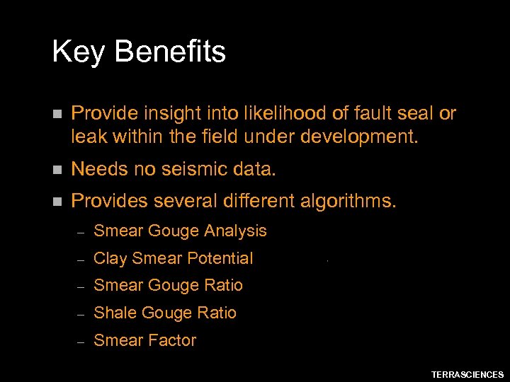 Key Benefits n Provide insight into likelihood of fault seal or leak within the