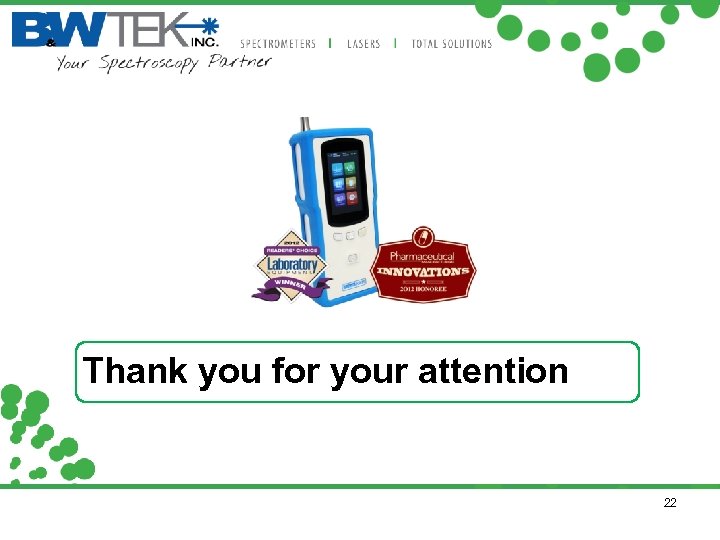 Thank you for your attention 22 