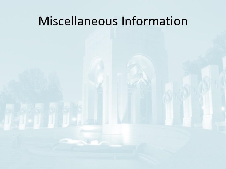 Miscellaneous Information 