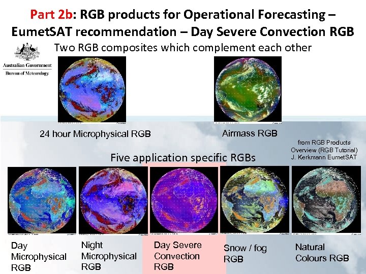 Part 2 b: RGB products for Operational Forecasting – Eumet. SAT recommendation – Day