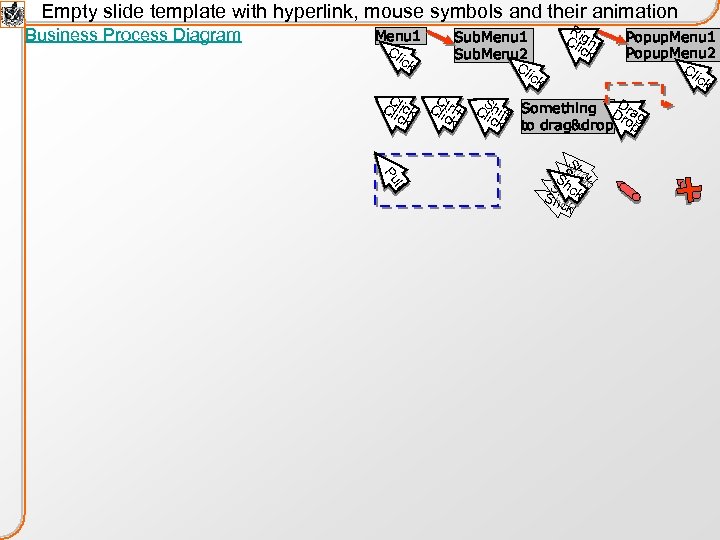 Empty slide template with hyperlink, mouse symbols and their animation Business Process Diagram Menu
