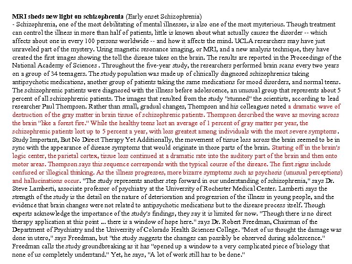 MRI sheds new light on schizophrenia (Early onset Schizophrenia) - Schizophrenia, one of the