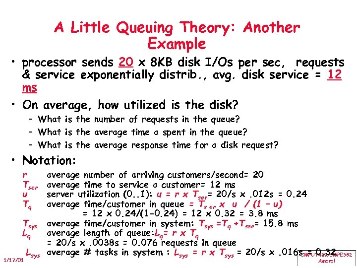 A Little Queuing Theory: Another Example • processor sends 20 x 8 KB disk