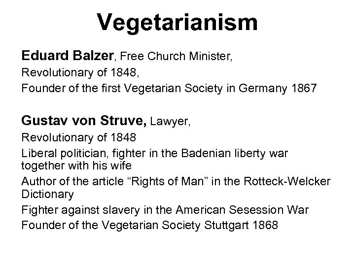 Vegetarianism Eduard Balzer, Free Church Minister, Revolutionary of 1848, Founder of the first Vegetarian