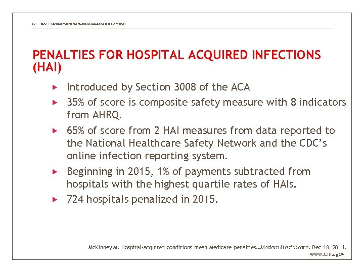 37 BDO | CENTER FOR HEALTHCARE EXCELLENCE & INNOVATION PENALTIES FOR HOSPITAL ACQUIRED INFECTIONS