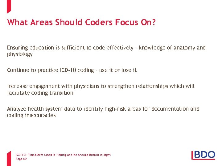 What Areas Should Coders Focus On? Ensuring education is sufficient to code effectively –