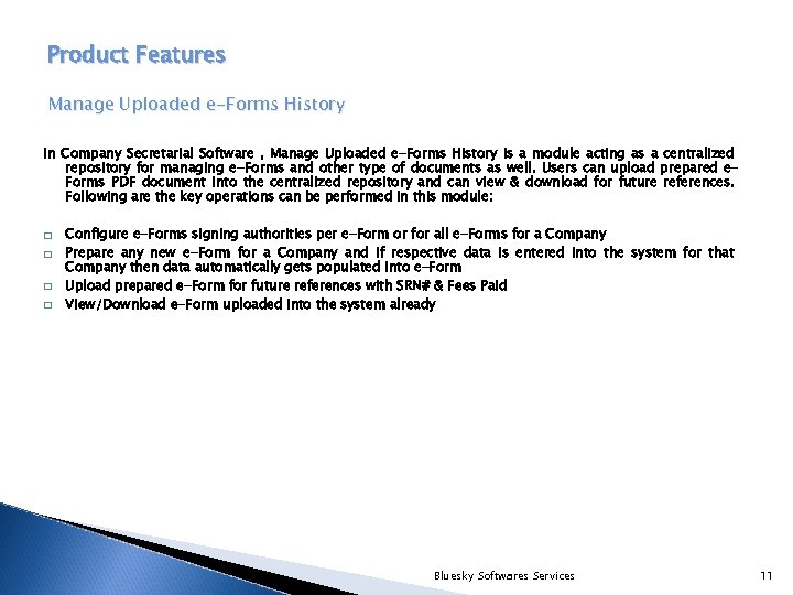Product Features Manage Uploaded e-Forms History In Company Secretarial Software , Manage Uploaded e-Forms