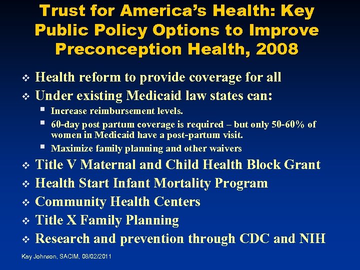 Trust for America’s Health: Key Public Policy Options to Improve Preconception Health, 2008 v