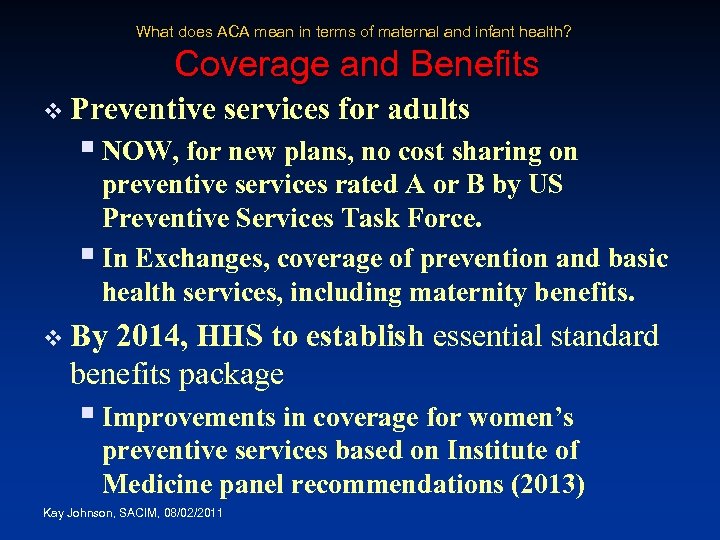 What does ACA mean in terms of maternal and infant health? Coverage and Benefits