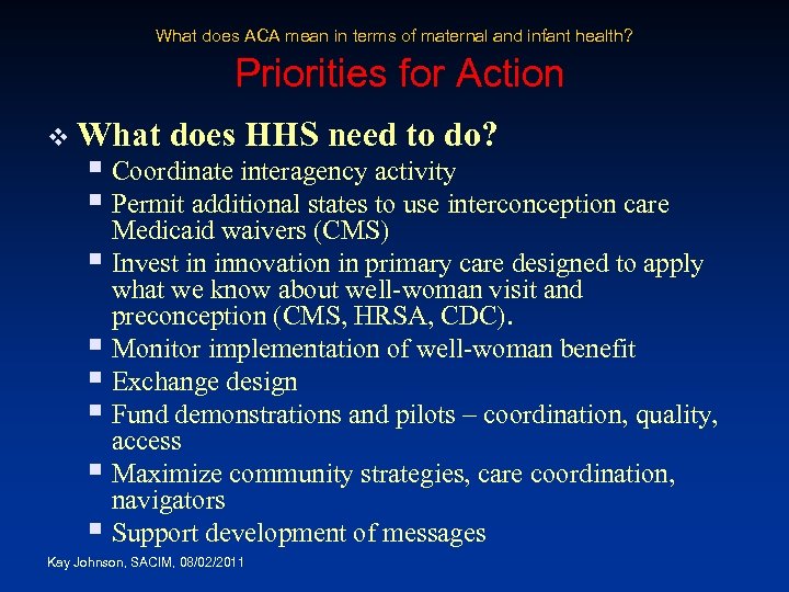 What does ACA mean in terms of maternal and infant health? Priorities for Action