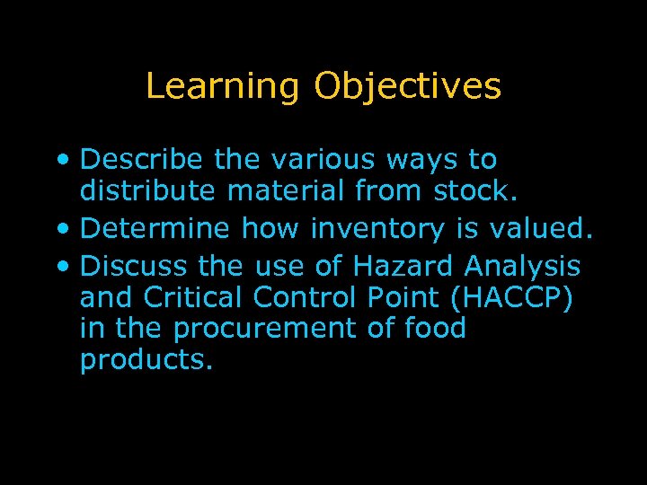 Learning Objectives • Describe the various ways to distribute material from stock. • Determine