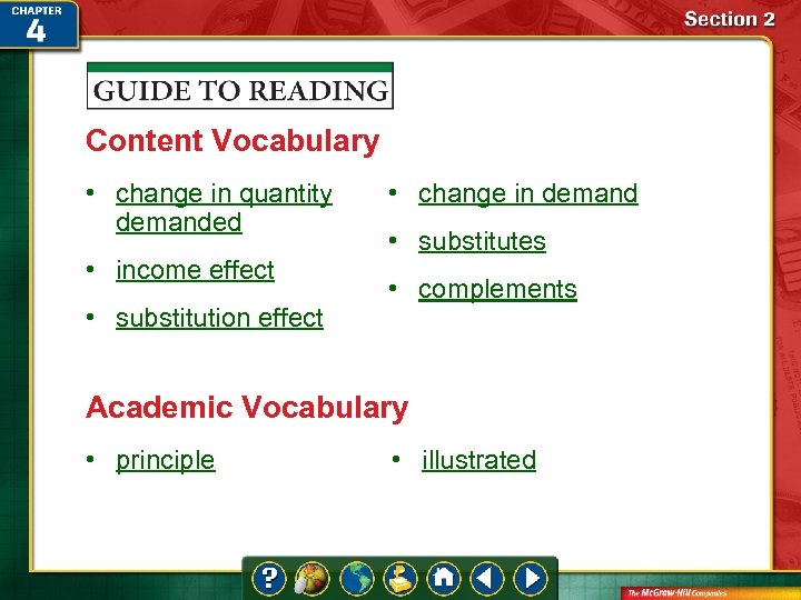 Content Vocabulary • change in quantity demanded • income effect • substitution effect •