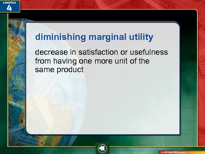 diminishing marginal utility decrease in satisfaction or usefulness from having one more unit of