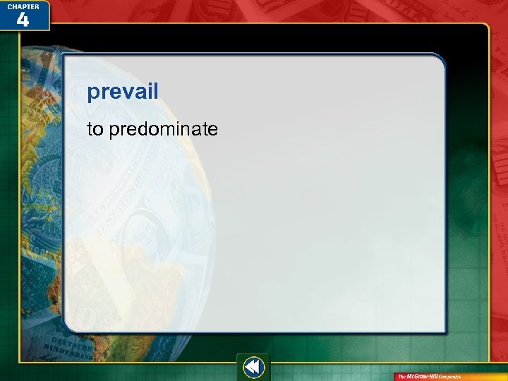 prevail to predominate 