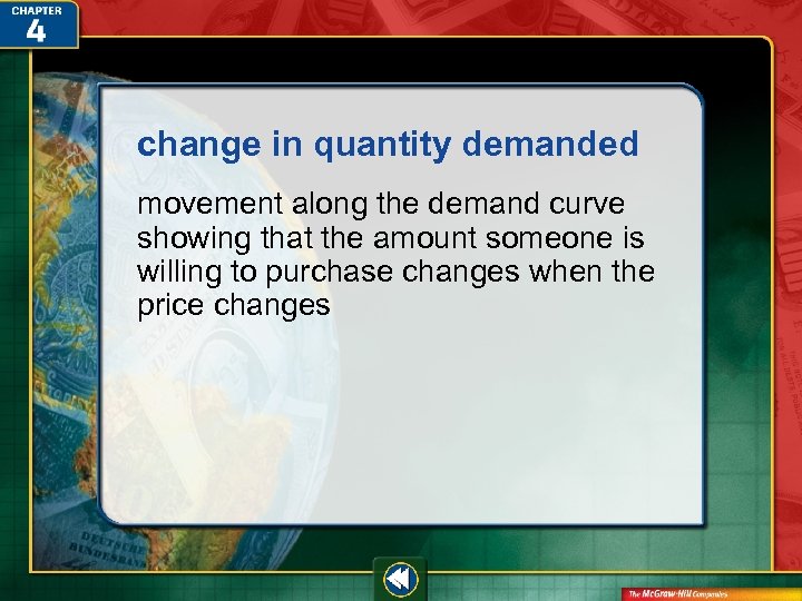 change in quantity demanded movement along the demand curve showing that the amount someone