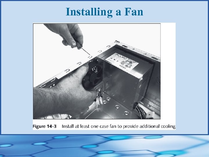 Installing a Fan 