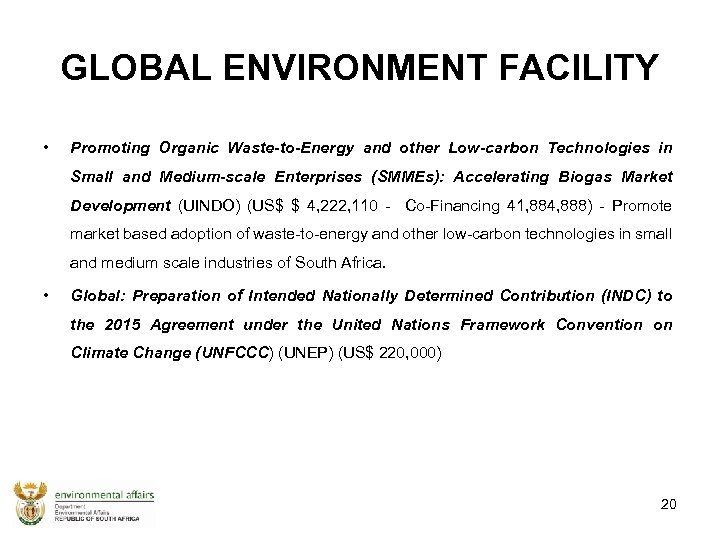 GLOBAL ENVIRONMENT FACILITY • Promoting Organic Waste-to-Energy and other Low-carbon Technologies in Small and