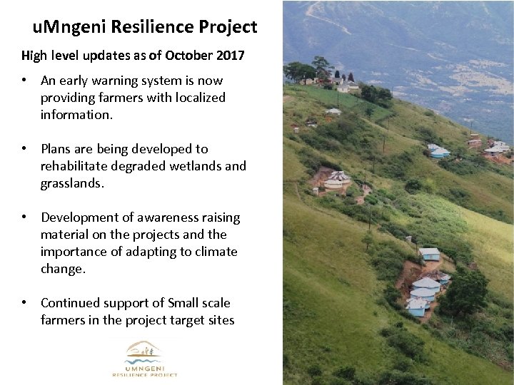 u. Mngeni Resilience Project High level updates as of October 2017 • An early