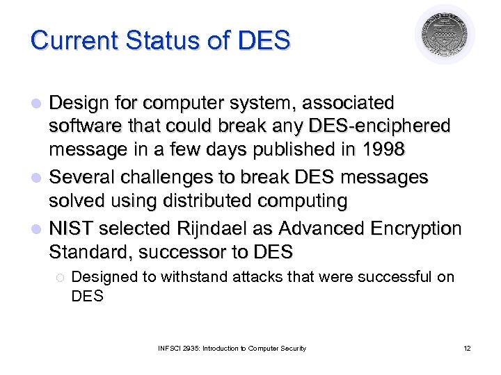 Current Status of DES Design for computer system, associated software that could break any