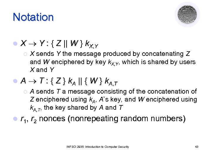 Notation l X Y : { Z || W } k. X, Y ¡