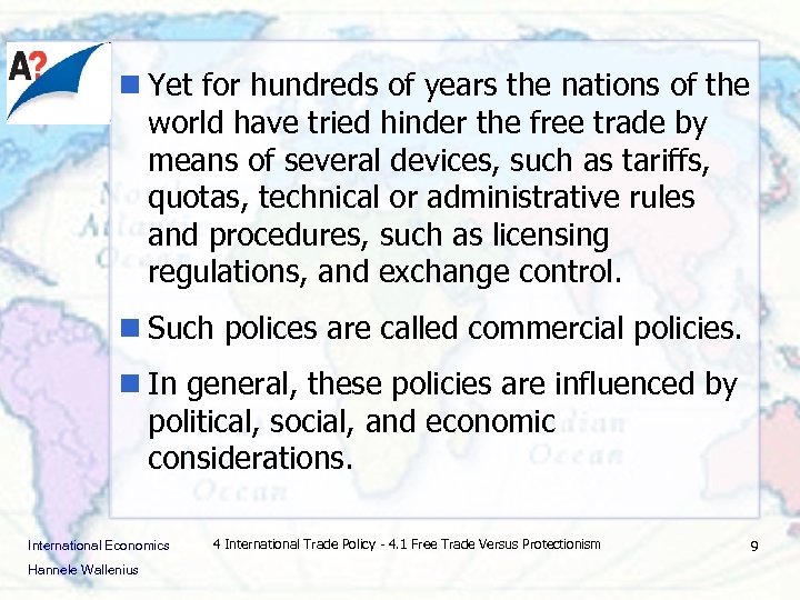 n Yet for hundreds of years the nations of the world have tried hinder