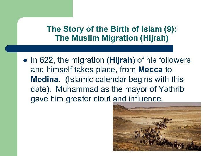 The Story of the Birth of Islam (9): The Muslim Migration (Hijrah) l In