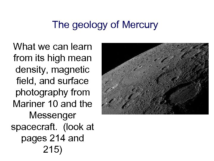 The geology of Mercury What we can learn from its high mean density, magnetic